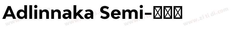 Adlinnaka Semi字体转换